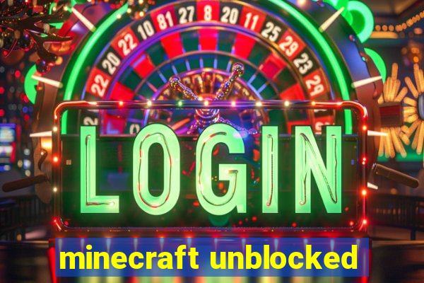 minecraft unblocked